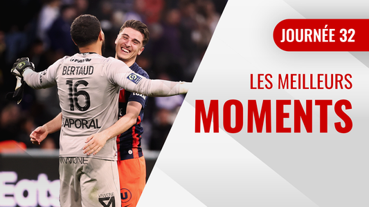 Illustration du Les meilleurs moments de la 32ème journée de Ligue 1