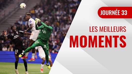 Illustration du Les meilleurs moments de la 33ème journée de Ligue 1