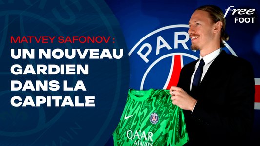 Illustration du Paris Saint-Germain / Episode 01 / Recrue : Les premiers mots de Safonov à Paris