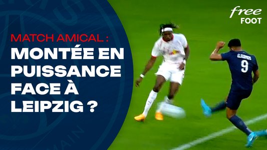 Illustration du Paris Saint-Germain / Episode 17 / Match amical : Premier test face à Leipzig ?