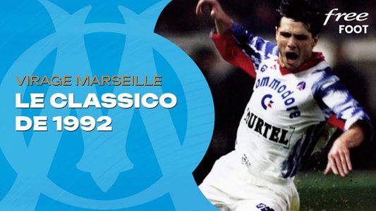 Illustration du Olympique de Marseille / Episode 12 / Virage OM : Le classique de la "Boucherie" en 1992