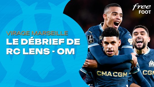 Illustration du Olympique de Marseille / Episode 19 / Virage OM : Le débrief de la victoire marseillaise contre Lens