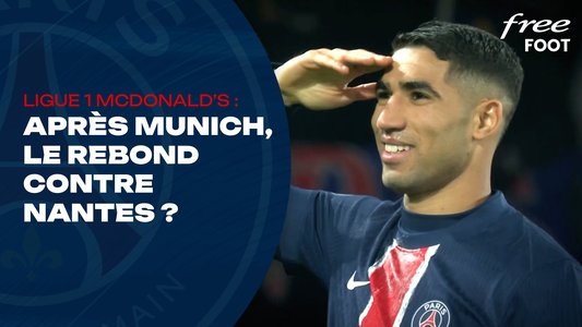 Illustration du Paris Saint-Germain / Episode 124 / Ligue 1 McDonald's : Retrouver la victoire face à Nantes