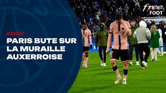 Illustration du Paris Saint-Germain / Episode 128 / Inside : Les coulisses d'Auxerre-PSG