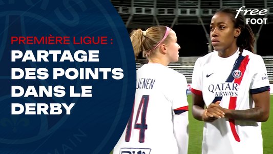 Illustration du Paris Saint-Germain / Episode 134 / Première Ligue : Un duel de parisiennes