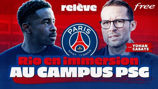 Illustration du La Relève / Episode 01 / Rio MAVUBA rencontre la relève du PSG avec Yohan Cabaye