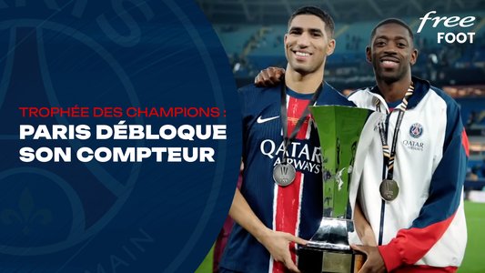 Illustration du Paris Saint-Germain / Episode 150 / Trophée des Champions : Le film de la victoire parisienne