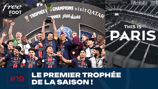 Illustration du Paris Saint-Germain / Episode 151 / This is Paris : Premier titre en 2024/2025 pour le PSG