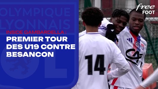 Illustration du Olympique Lyonnais / Episode 34 / Inside Gambardella : Le premier tour des U19 lyonnais