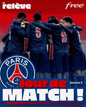 La Relève - Jour de match : les U19 du PSG défient Beauvais