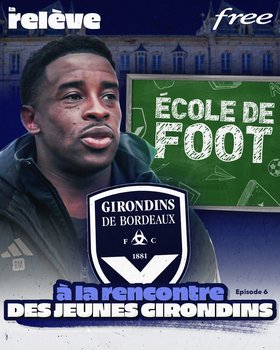 La Relève - Rio Mavuba nous présente l'école de Foot de Bordeaux !