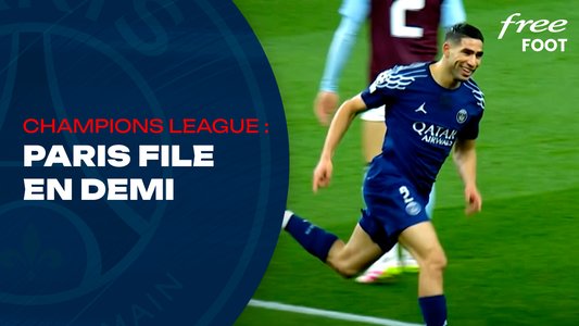 Illustration du Paris Saint-Germain / Episode 232 / Champions League : Paris en demi !
