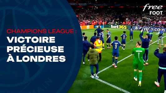 Illustration du Paris Saint-Germain / Episode 241 / Champions League : Le film de la victoire des Parisiens à Londres
