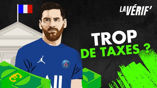 Illustration du La Vérif' / Episode 04 / La L1, championnat le moins riche et le plus taxé d'Europe ?