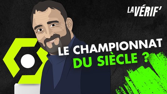 Illustration du La Vérif' / Episode 06 / La L1, championnat le plus spectaculaire ?