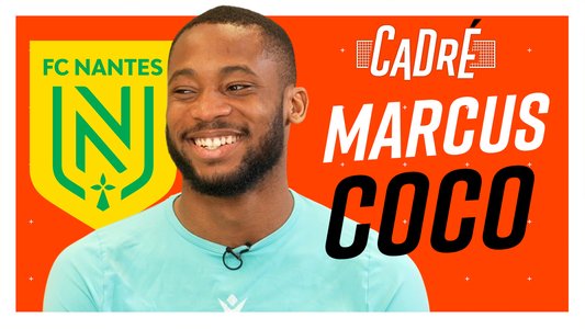 Illustration du Cadré / Episode 72 / Marcus Coco (FC Nantes)
