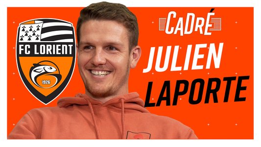 Illustration du Cadré / Episode 73 / Julien Laporte (FC Lorient)