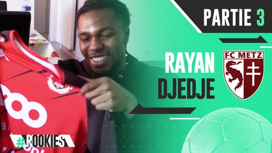 Illustration du Rookies / Episode 31 / Rayan Djedje #3 (FC Metz)