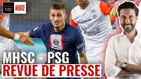 Illustration du La revue de presse / Episode 08 / Montpellier-PSG : Paris en plein doute... et sans Verratti