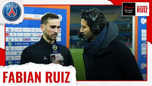 Illustration du Bord-terrain / Episode 124 / MHSC/PSG - F. Ruiz : "Ce match était très important"